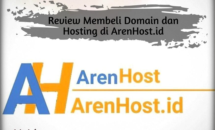 Membeli Domain dan Hosting di Arenhost.id